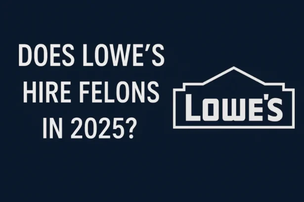 does lowes hire felon