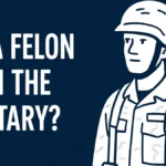felon join the military