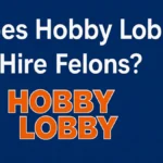 hobby lobby hire felon