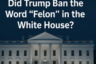 did trump ban the word felon in white house