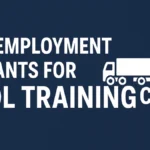 unemployment grants for cdl training