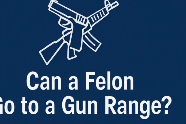 Can a Felon Go to a Gun Range