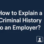 Criminal History to an Employer