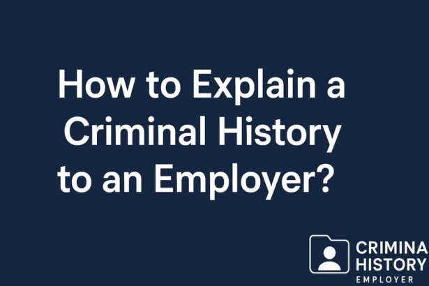 Criminal History to an Employer