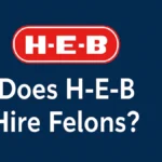 Does H-E-B Hire felons