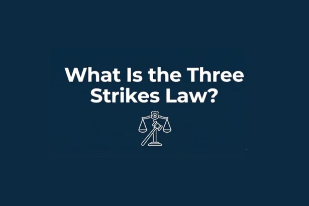 What Is the Three Strikes Law