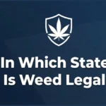 In Which States Is Weed Legal