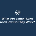 What Are Lemon Laws and How Do They Work
