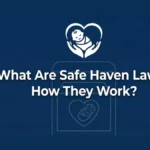 What Are Safe Haven Laws