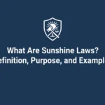 What Are Sunshine Laws Purpose and Examples