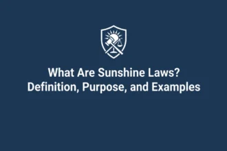 What Are Sunshine Laws Purpose and Examples