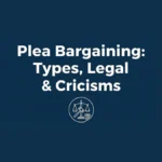 What is Plea Bargaining