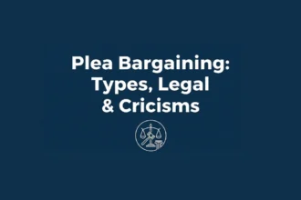 What is Plea Bargaining