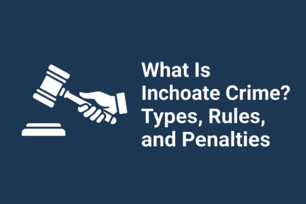 What Is Inchoate Crime Penalties