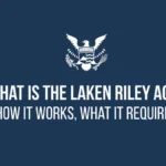 What Is the Laken Riley Act