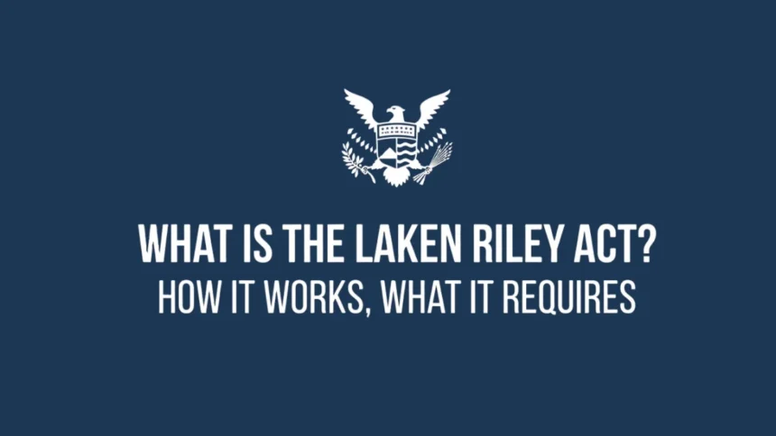 What Is the Laken Riley Act