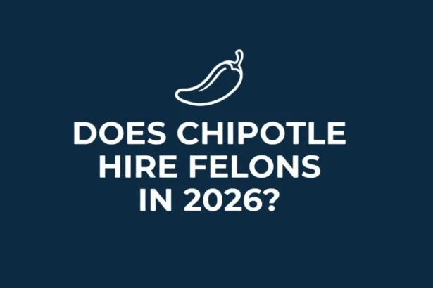 Does Chipotle Hire Felons