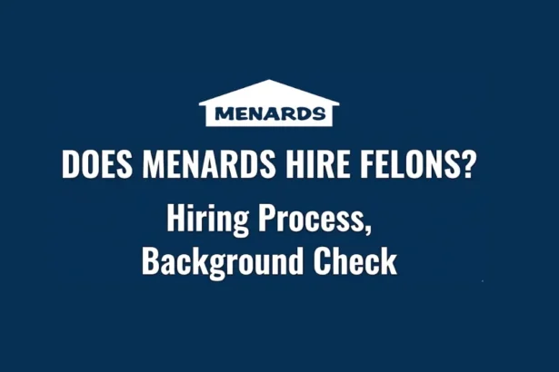 Does Menards Hire Felons