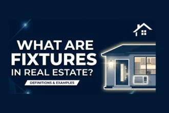 What Are Fixtures in Real Estate