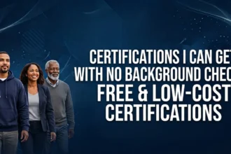 Certifications I Can Get With No Background Checks