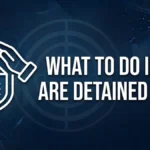 What to Do If You Are Detained by ICE